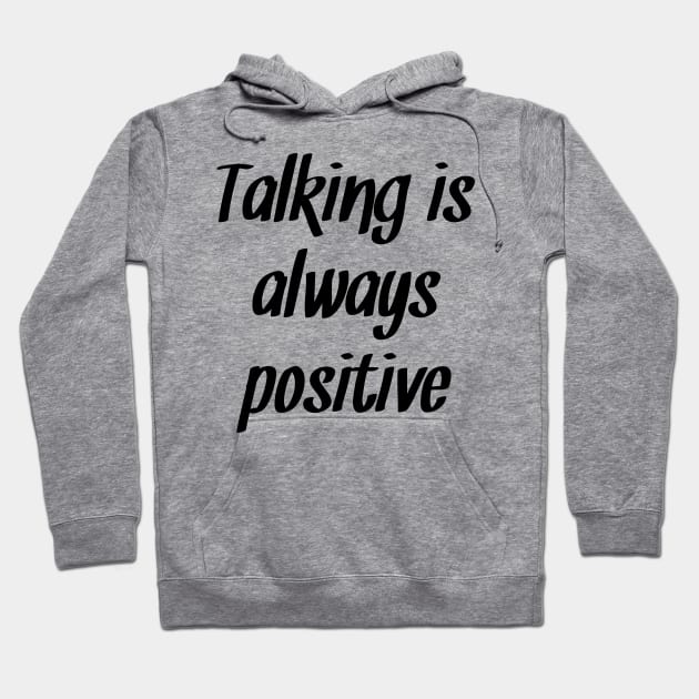 Positive Hoodie by infinitymark